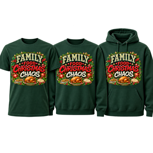 Family Food Christmas Chaos premium T-shirt, crewneck, and hoodie lineup
