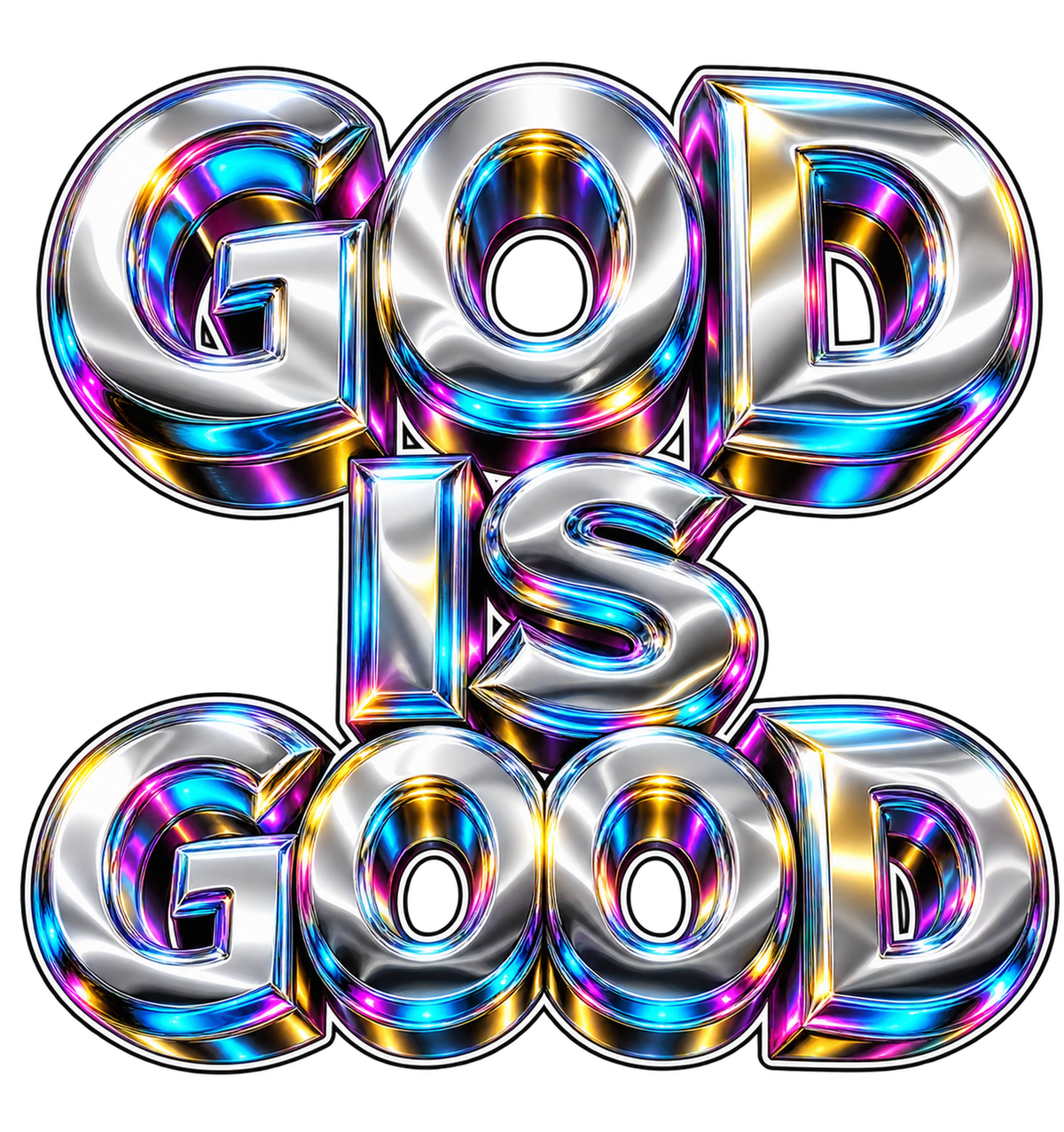 God Is Good prismatic chrome print artwork