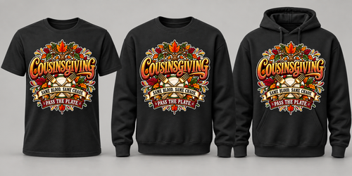 Black premium T-shirt, crewneck, and hoodie featuring Cousinsgiving