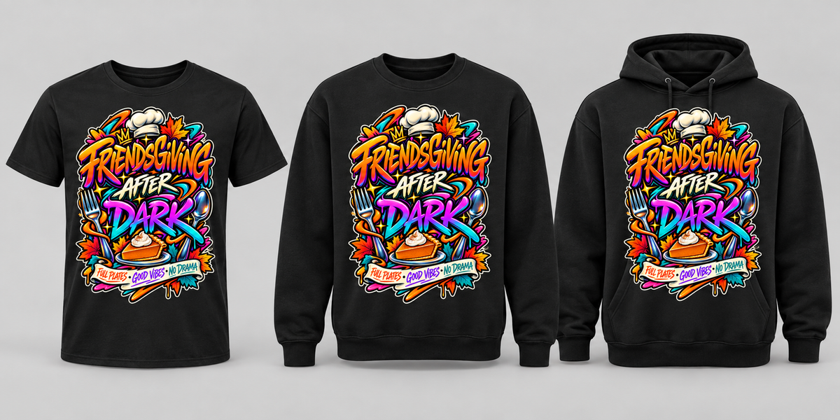 Black premium T-shirt, crewneck, and hoodie featuring Friendsgiving After Dark